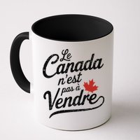 Le Canada Nest Pas A Vendre Canada Is Not For Sale Mug