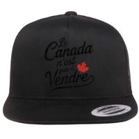 Le Canada Nest Pas A Vendre Canada Is Not For Sale Flat Bill Trucker Hat