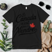 Le Canada Nest Pas A Vendre Canada Is Not For Sale Premium T-Shirt