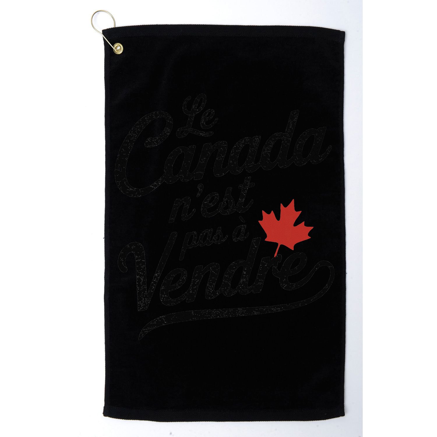 Le Canada Nest Pas A Vendre Canada Is Not For Sale Golf Towel