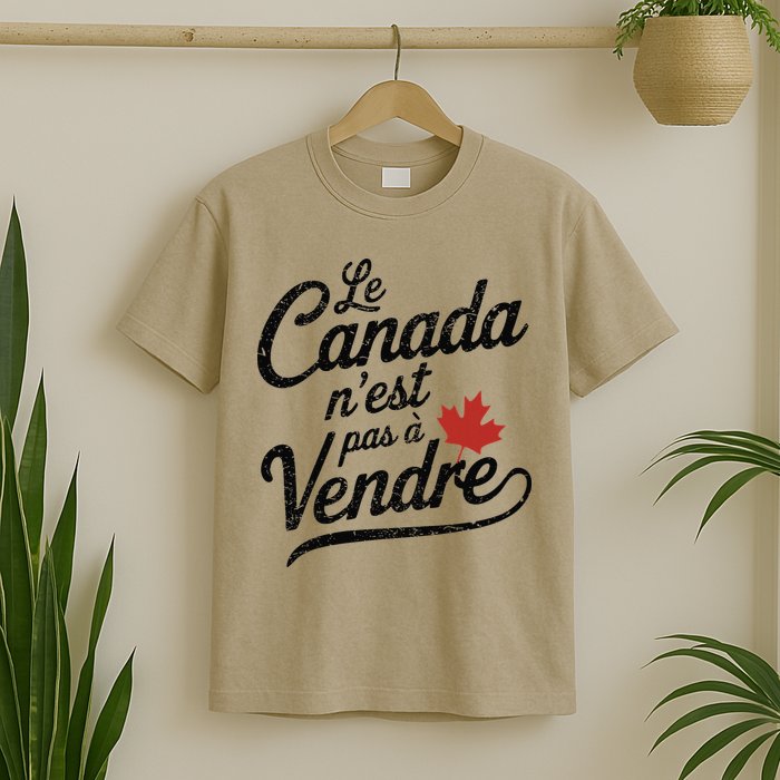 Le Canada Nest Pas A Vendre Canada Is Not For Sale T-Shirt