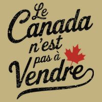 Le Canada Nest Pas A Vendre Canada Is Not For Sale T-Shirt