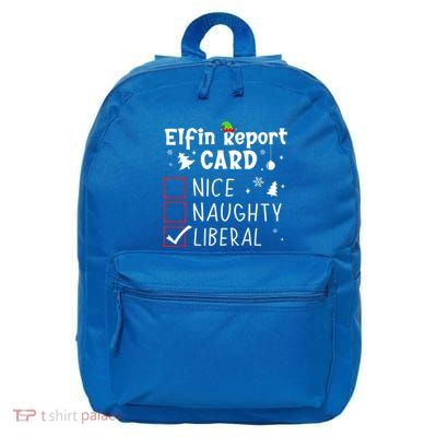 Liberal Christmas Nice Naughty Funny Xmas List Liberal Great Gift 16 in Basic Backpack