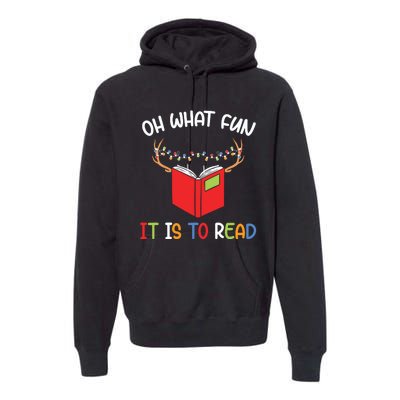 Librarian Christmas Oh What Fun Books Gift Funny Xmas Holiday Premium Hoodie