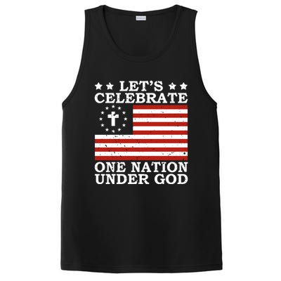 Lets Celebrate One Nation Under God 4th Of July Faith Gift PosiCharge Competitor Tank