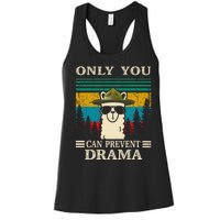 Llama Camping Only You Can Prevent Drama Gifts Men Women Women's Racerback Tank