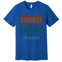 Luckiest Cashier On Earth Profession Career Worker Working Q Gift Premium T-Shirt