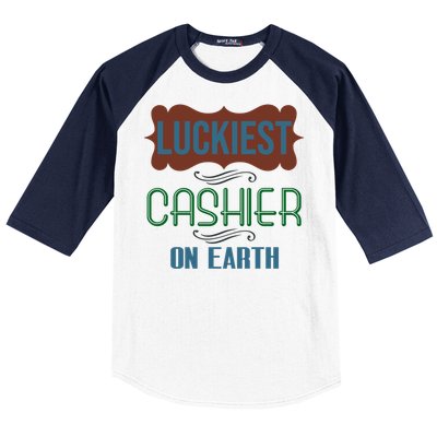 Luckiest Cashier On Earth Profession Career Worker Working Q Gift Baseball Sleeve Shirt