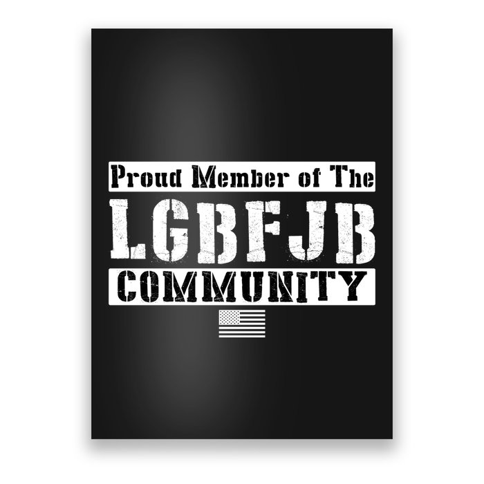 LGBFJB Community Proud Member USA Army Flag Poster
