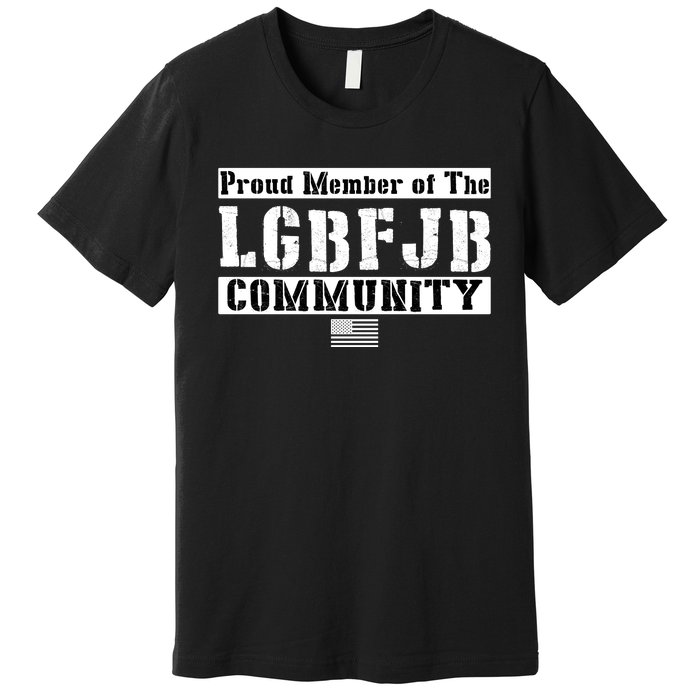 LGBFJB Community Proud Member USA Army Flag Premium T-Shirt