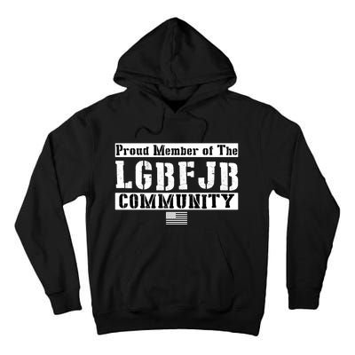 LGBFJB Community Proud Member USA Army Flag Tall Hoodie