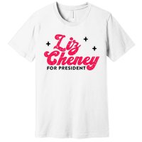 Liz Cheney President 2024 Vintage Republican Conservative Gift Premium T-Shirt