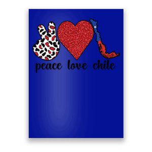 Love Chile Proud Chilean Flag Chilean Roots Cool Gift Poster