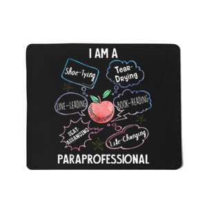 Life Changing Paraprofessional Para Squad Paraprofessional Mousepad