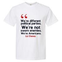 Liz Cheney Quote Garment-Dyed Heavyweight T-Shirt