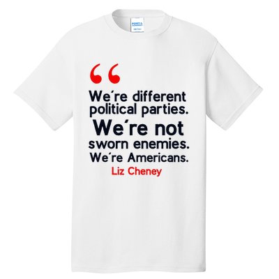 Liz Cheney Quote Tall T-Shirt