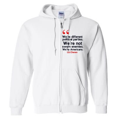 Liz Cheney Quote Full Zip Hoodie