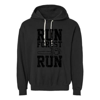 Lumberjack Chainsaw Run Forest Run Funny Garment-Dyed Fleece Hoodie