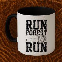 Lumberjack Chainsaw Run Forest Run Funny Mug