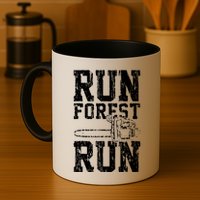 Lumberjack Chainsaw Run Forest Run Funny Mug