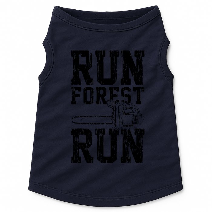 Lumberjack Chainsaw Run Forest Run Funny Doggie Tank