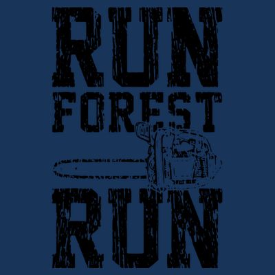Lumberjack Chainsaw Run Forest Run Funny T-Shirt