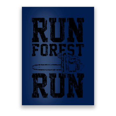 Lumberjack Chainsaw Run Forest Run Funny Poster