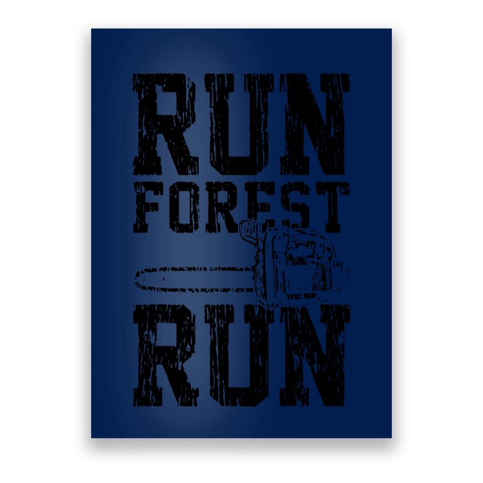 Lumberjack Chainsaw Run Forest Run Funny Poster