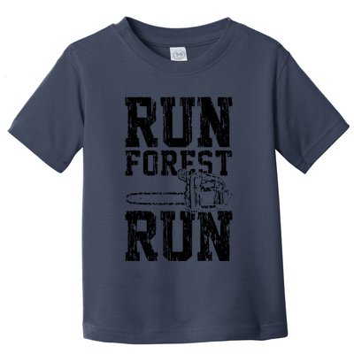 Lumberjack Chainsaw Run Forest Run Funny Toddler T-Shirt