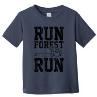 Lumberjack Chainsaw Run Forest Run Funny Toddler T-Shirt