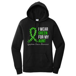 Lymphoma Cancer Ribbon I Wear Green For My Aunt Support Women's Pullover Hoodie