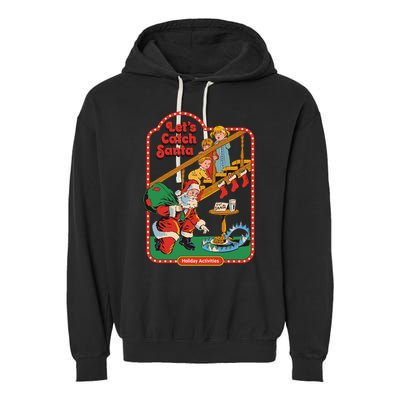 Let's Catch Santa Holiday Archives Garment-Dyed Fleece Hoodie