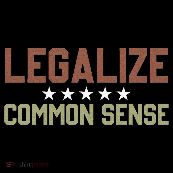 Legalize Common Sense Retro Premium T-Shirt