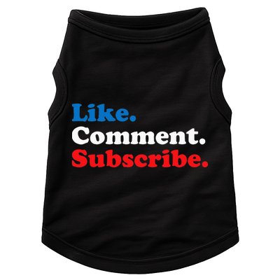 Like Comment Subscribe Vlogger Social Media Blogger Doggie Tank