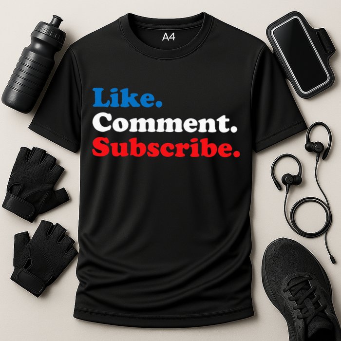 Like Comment Subscribe Vlogger Social Media Blogger Performance Shirt