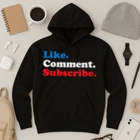 Like Comment Subscribe Vlogger Social Media Blogger Hoodie