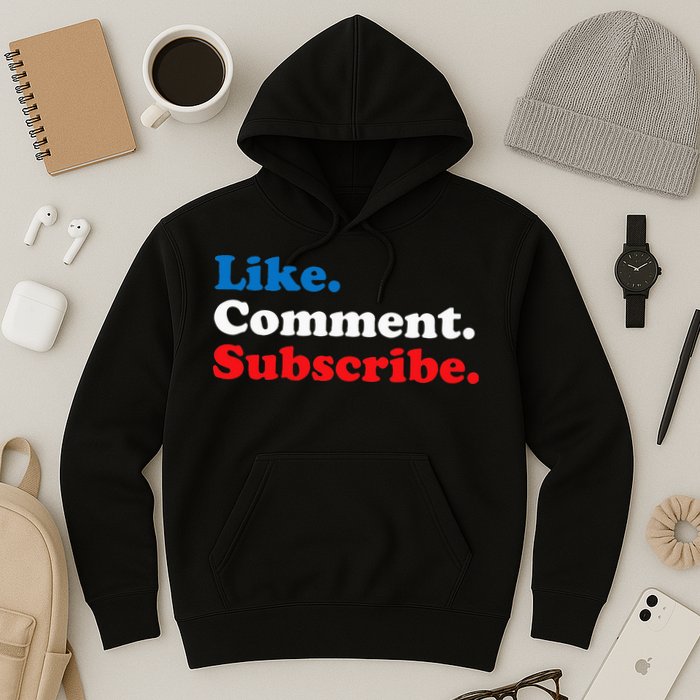 Like Comment Subscribe Vlogger Social Media Blogger Hoodie