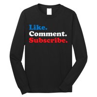 Like Comment Subscribe Vlogger Social Media Blogger Long Sleeve Shirt