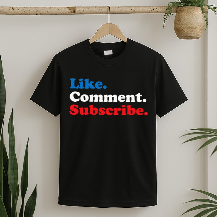 Like Comment Subscribe Vlogger Social Media Blogger T-Shirt