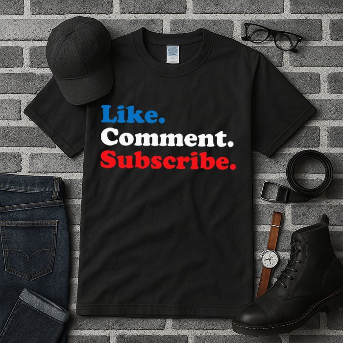 Like Comment Subscribe Vlogger Social Media Blogger Tall T-Shirt
