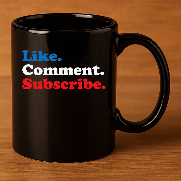 Like Comment Subscribe Vlogger Social Media Blogger 11oz C Handle Ceramic Mug