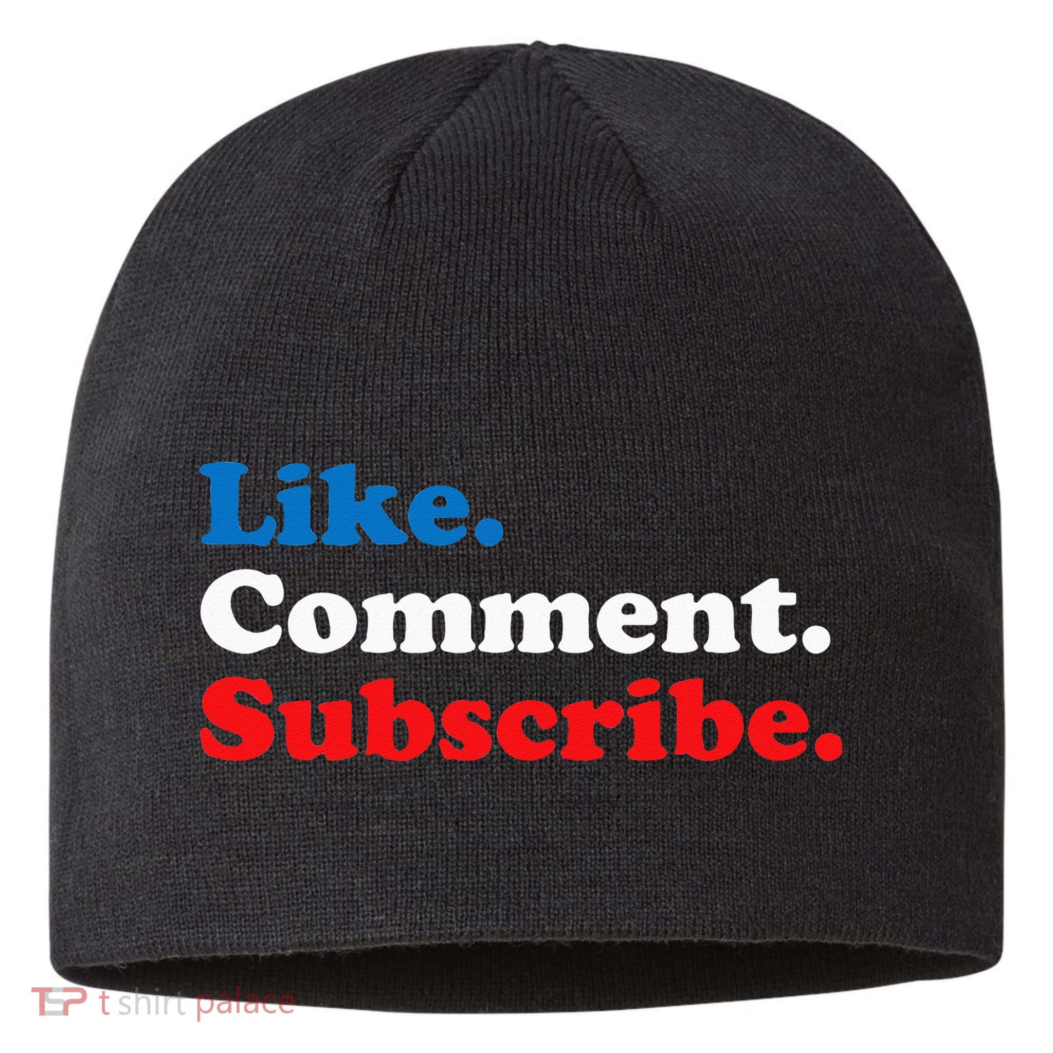 Like Comment Subscribe Vlogger Social Media Blogger Sustainable Beanie