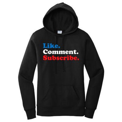 Like Comment Subscribe Vlogger Social Media Blogger Women's Pullover Hoodie