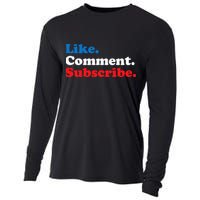 Like Comment Subscribe Vlogger Social Media Blogger Cooling Performance Long Sleeve Crew
