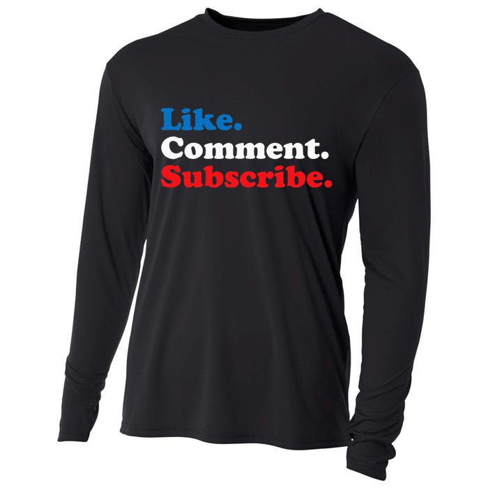 Like Comment Subscribe Vlogger Social Media Blogger Cooling Performance Long Sleeve Crew