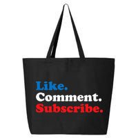 Like Comment Subscribe Vlogger Social Media Blogger 25L Jumbo Tote