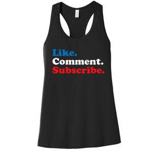 Like Comment Subscribe Vlogger Social Media Blogger Women's Racerback Tank