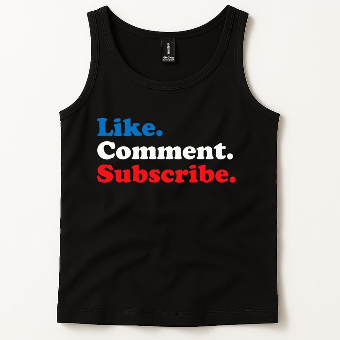 Like Comment Subscribe Vlogger Social Media Blogger Tank Top