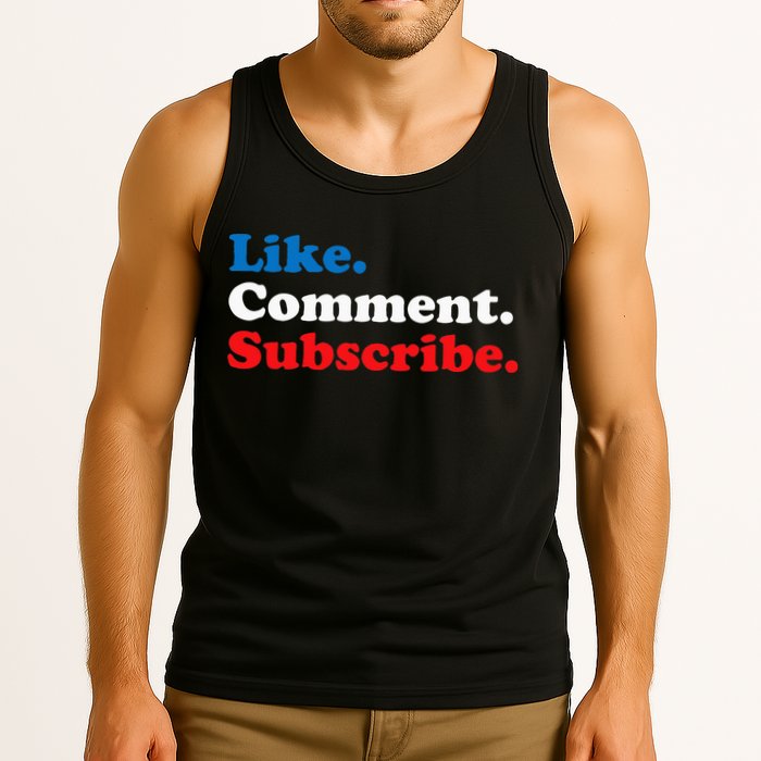 Like Comment Subscribe Vlogger Social Media Blogger Tank Top