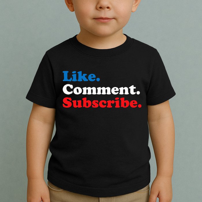 Like Comment Subscribe Vlogger Social Media Blogger Toddler T-Shirt
